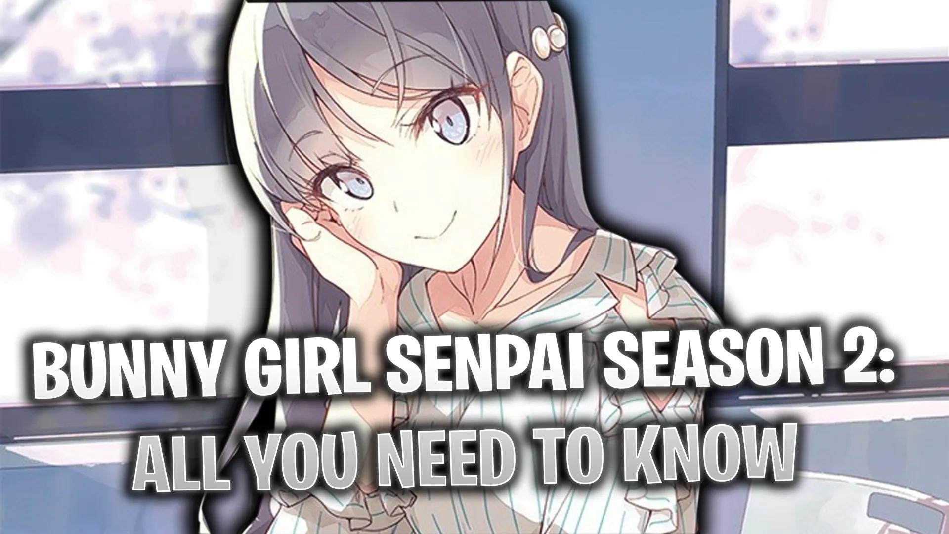Seishun Buta Yarou wa Bunny Girl Senpai no Yume wo Minai: Análisis Completo - Is there a season 2 of Rascal Does Not Dream anime seishun buta yarou - Is there a season 2 of Rascal Does Not Dream