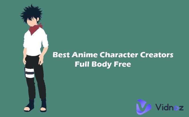 Creadores de Personajes de Anime: Cuerpo Completo - What anime character has the best body anime character creator full body - What anime character has the best body