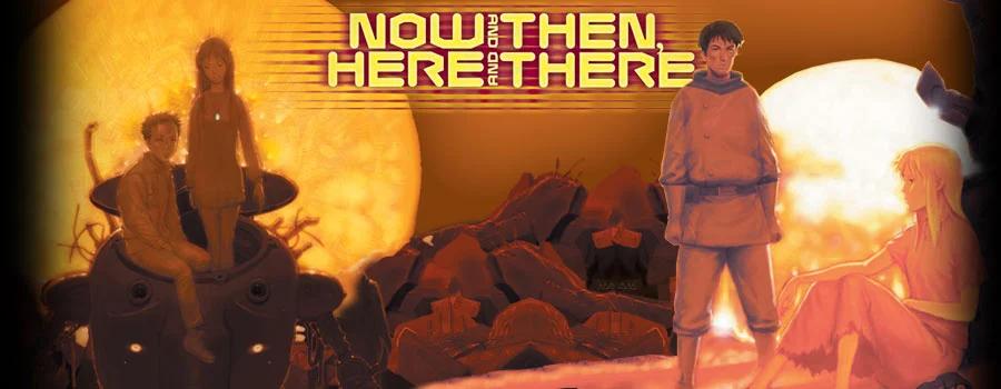 now and then here and there anime - When did the you and me anime come out